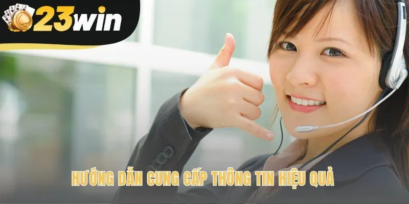 Bí quyết liên hệ 23win giúp giải quyết vấn đề nhanh gọn