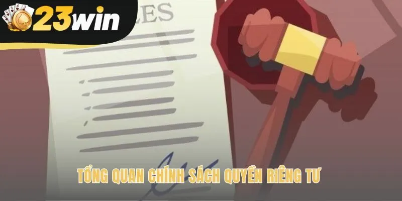 Chính sách quyền riêng tư thể hiện cam kết vững chắc về niềm tin